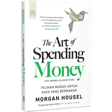 The Art of Spending Money: Seni Membelanjakan Wang